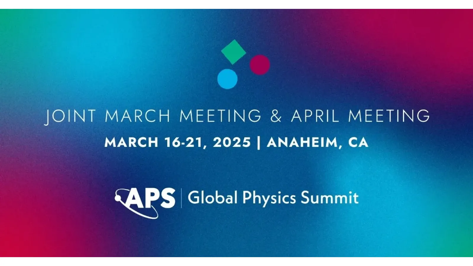 APS Global Physics Summit 2025 graphic for the joint March and April meetings in Anaheim