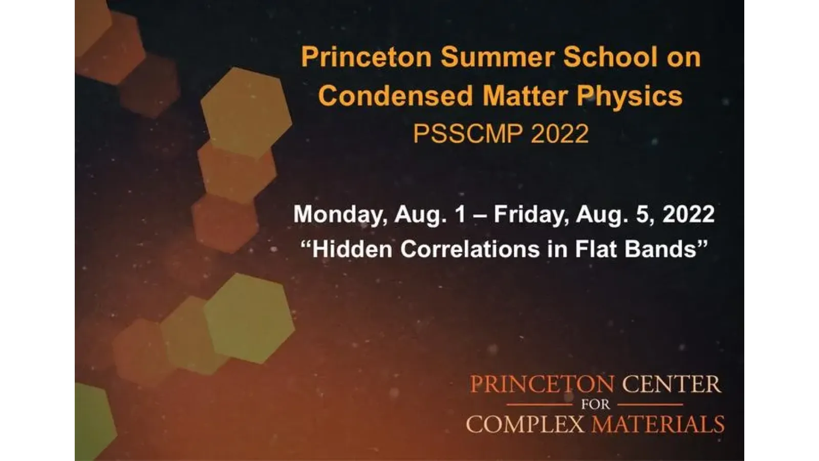 Poster for the 2022 Princeton Summer School on Condensed Matter Physics, Hidden Correlations in Flat Bands
